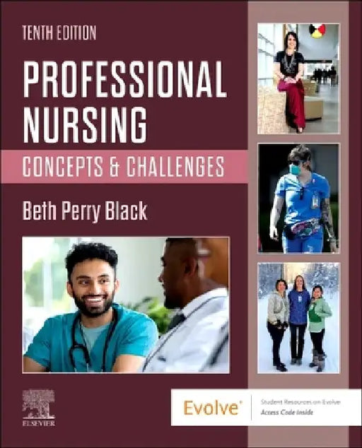 Professional Nursing: Concepts & Challenges by Beth Black