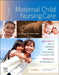 Maternal Child Nursing Care by Shannon E. Perry
