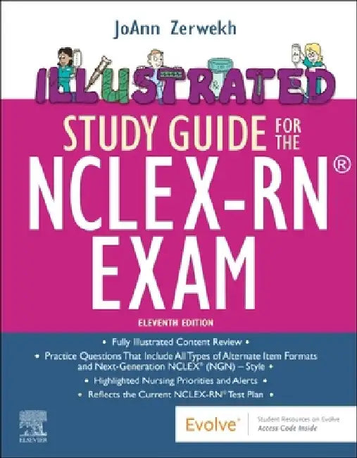 Illustrated Study Guide for the Nclex-Rn(r) Exam by Joann Zerwekh