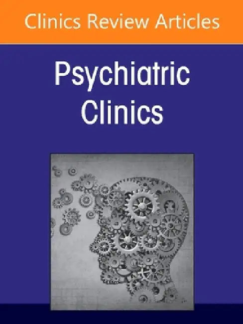 Medical Education in Psychiatry, an Issue of Psychiatric Clinics of North America, Volume 44-2 by Bob Boland