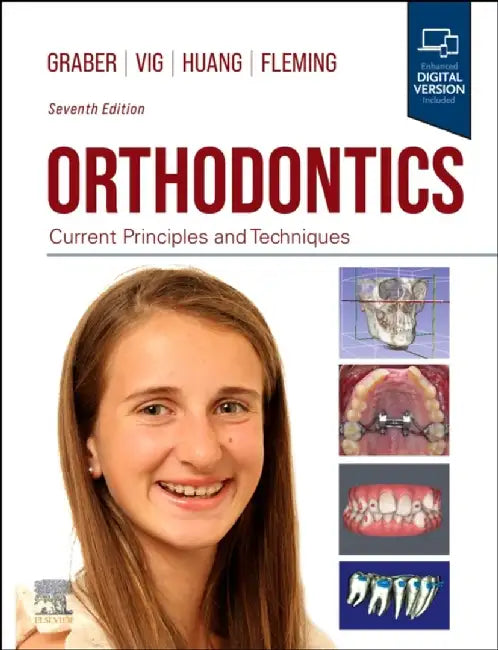 Orthodontics: Current Principles and Techniques by Lee W. Graber