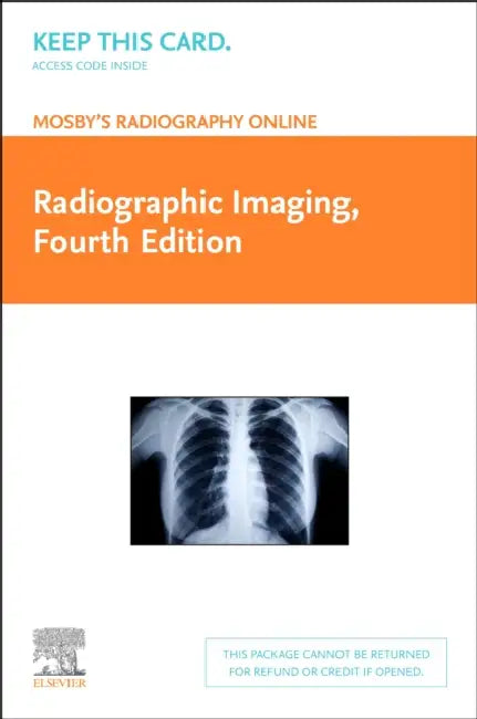 Mosby's Radiography Online: Radiographic Imaging by Mosby