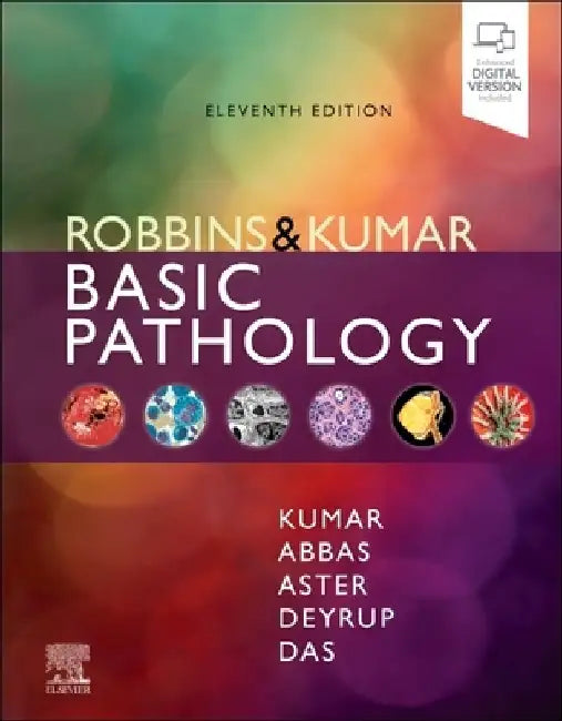Robbins & Kumar Basic Pathology. by Vinay Kumar