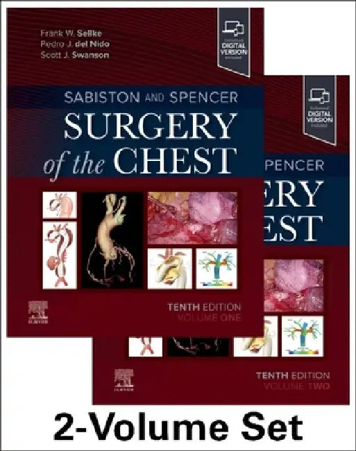 Sabiston and Spencer Surgery of the Chest by Frank Sellke