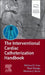 The Interventional Cardiac Catheterization Handbook by Michael J. Lim