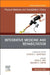 Integrative Medicine and Rehabilitation, an Issue of Physical Medicine and Rehabilitation Clinics of North America: Volume 31-4 by David X. Cifu