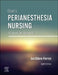 Drain's Perianesthesia Nursing: A Critical Care Approach by Jan Odom-Forren