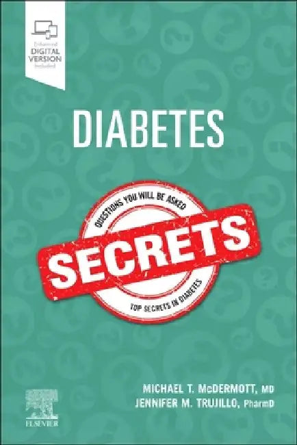 Diabetes Secrets by Michael T. McDermott