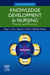 Knowledge Development in Nursing: Theory and Process by Peggy L. Chinn
