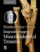 Diagnostic Imaging: Musculoskeletal Trauma by Donna G. Blankenbaker