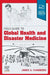 Field Guide to Global Health & Disaster Medicine by James A. Chambers