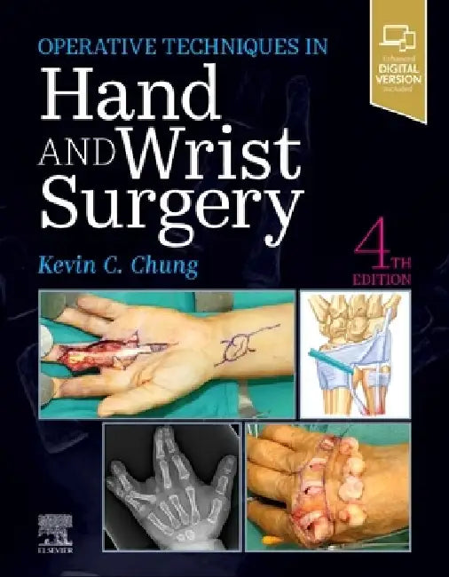 Operative Techniques: Hand and Wrist Surgery by Kevin C. Chung