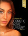 Cosmetic Facial Surgery by Joe Niamtu