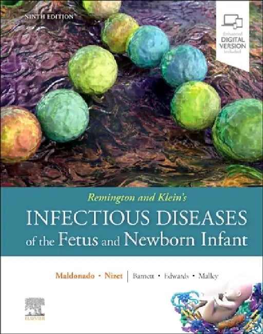 Remington and Klein's Infectious Diseases of the Fetus and Newborn Infant by Yvonne Maldonado, Victor Nizet, Elizabeth D. Barnett
