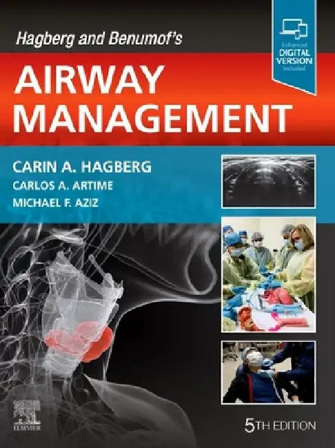 Hagberg and Benumof's Airway Management by Carin A. Hagberg