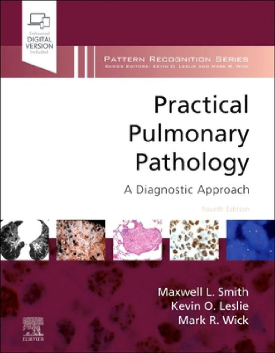 Practical Pulmonary Pathology: A Diagnostic Approach by Maxwell L. Smith