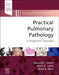 Practical Pulmonary Pathology: A Diagnostic Approach by Maxwell L. Smith