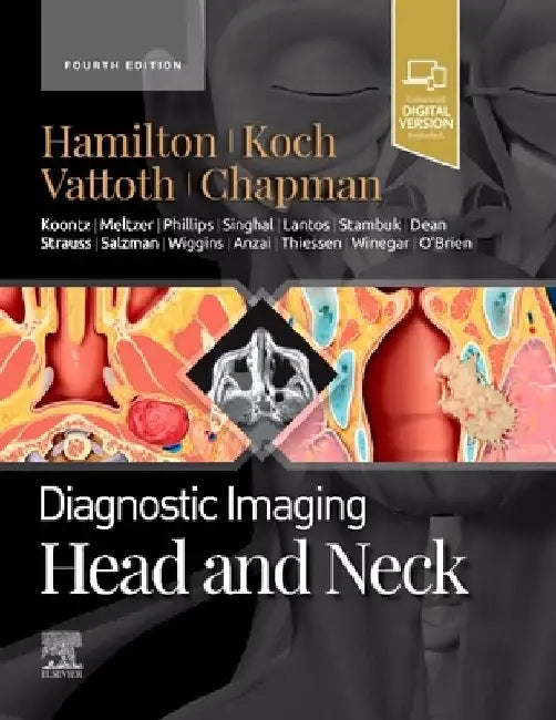 Diagnostic Imaging: Head and Neck by Bernadette L. Koch