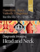 Diagnostic Imaging: Head and Neck by Bernadette L. Koch