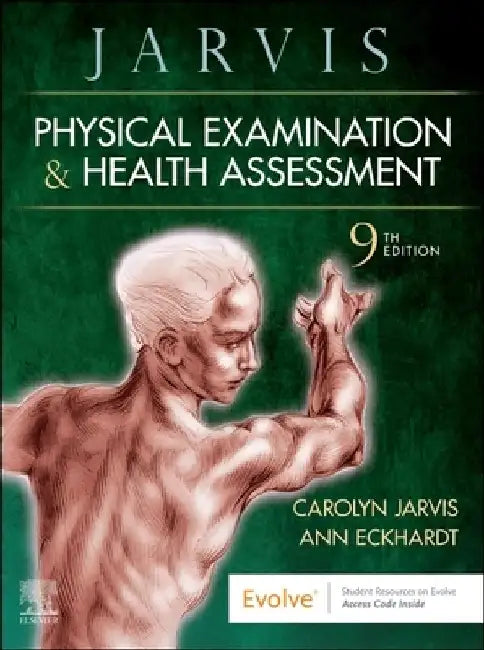 Physical Examination and Health Assessment by Carolyn Jarvis