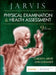 Physical Examination and Health Assessment by Carolyn Jarvis