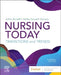 Nursing Today: Transition and Trends by Joann Zerwekh