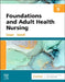 Foundations and Adult Health Nursing by Kim Cooper
