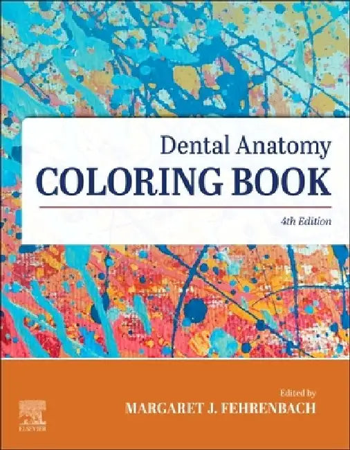 Dental Anatomy Coloring Book by Elsevier