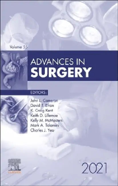 Advances in Surgery, 2021: Volume 55-1 by John L. Cameron