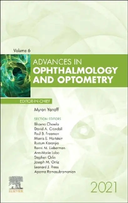 Advances in Ophthalmology and Optometry, 2021: Volume 6-1 by Myron Yanoff