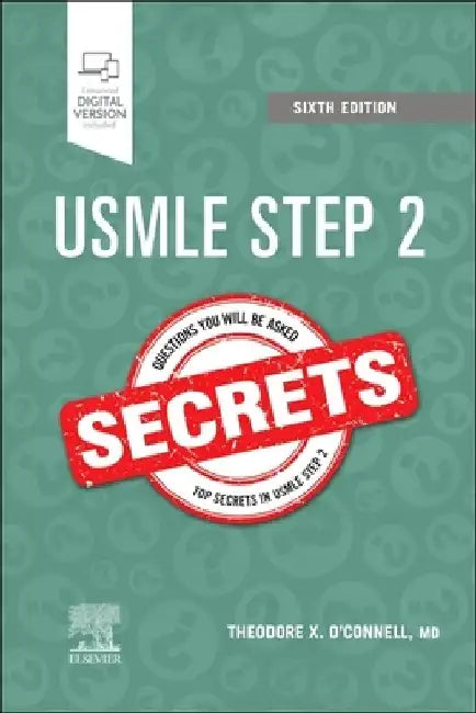 USMLE Step 2 Secrets by Theodore X. O'Connell