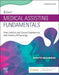 Kinn's Medical Assisting Fundamentals: Administrative and Clinical Competencies with Anatomy & Physiology by Brigitte Niedzwiecki