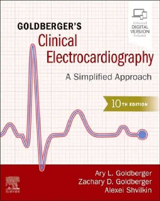 Goldberger's Clinical Electrocardiography: A Simplified Approach by Ary L. Goldberger