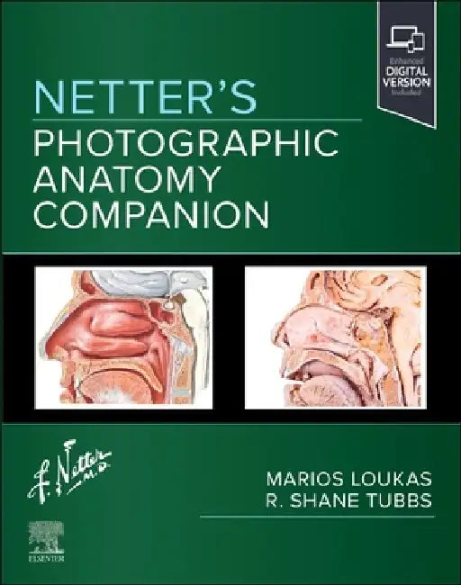 Netter's Photographic Anatomy Companion by Marios Loukas