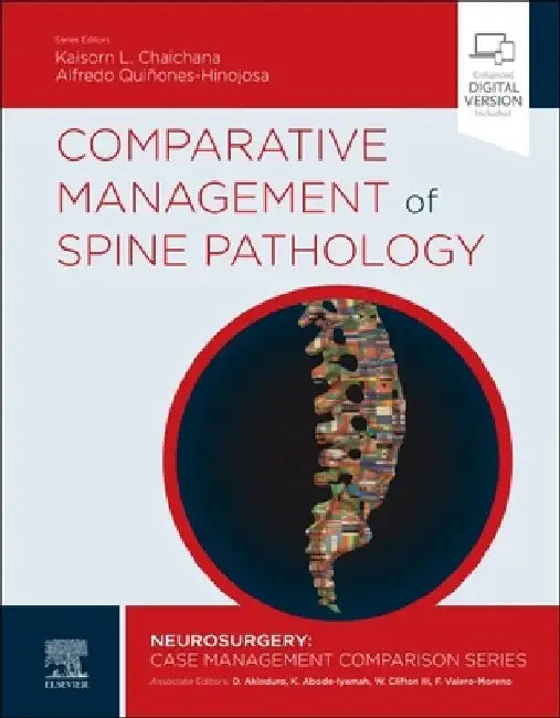 Comparative Management of Spine Pathology by Kaisorn Chaichana