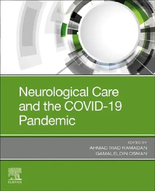 Neurological Care and the Covid-19 Pandemic by Ahmad Riad Ramadan