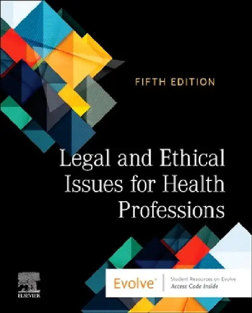 Legal and Ethical Issues for Health Professions by Elsevier