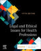 Legal and Ethical Issues for Health Professions by Elsevier
