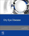 Dry Eye Disease by Anat Galor