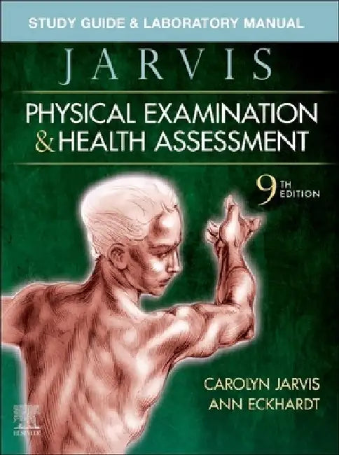 Study Guide & Laboratory Manual for Physical Examination & Health Assessment by Carolyn Jarvis