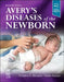 Avery's Diseases of the Newborn by Taylor Sawyer