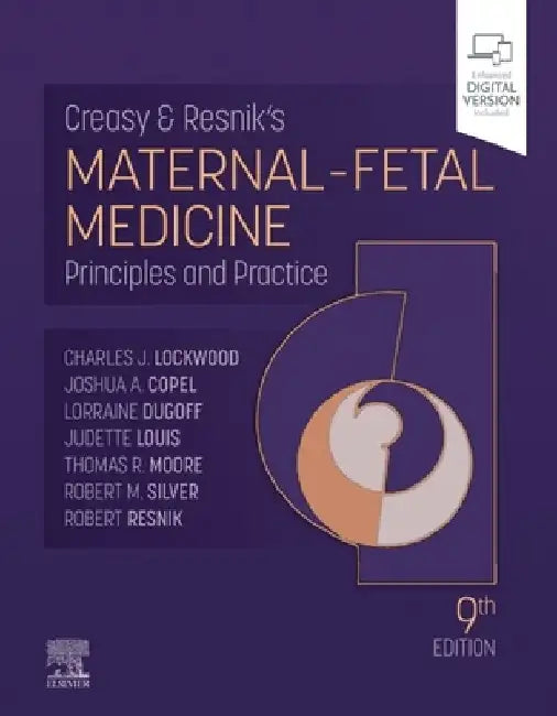 Creasy and Resnik's Maternal-Fetal Medicine: Principles and Practice by Charles J. Lockwood