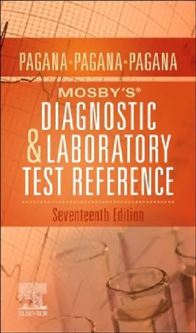Mosby's(r) Diagnostic and Laboratory Test Reference by Kathleen Deska Pagana