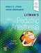Litman's Basics of Pediatric Anesthesia by Ronald S. Litman