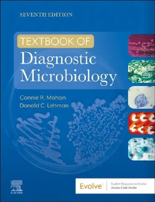 Textbook of Diagnostic Microbiology by Connie R. Mahon