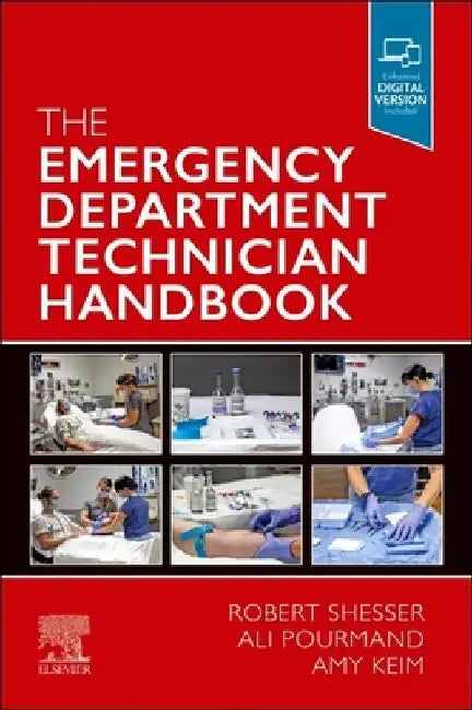 The Emergency Department Technician Handbook by Robert Shesser