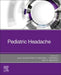 Pediatric Headache by Jack Gladstein, Christina L. Szperka, Amy A. Gelfand