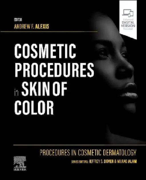 Procedures in Cosmetic Dermatology: Cosmetic Procedures in Skin of Color by Andrew F. Alexis