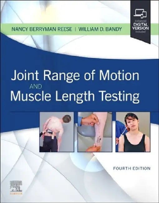 Joint Range of Motion and Muscle Length Testing by Nancy Berryman Reese
