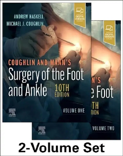 Coughlin and Mann's Surgery of the Foot and Ankle, 2-Volume Set by Andrew Haskell